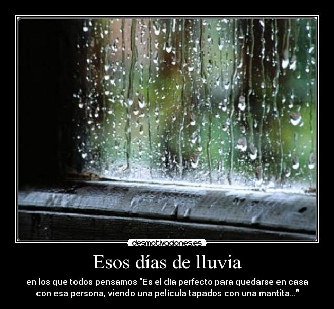 Esos días de lluvia -