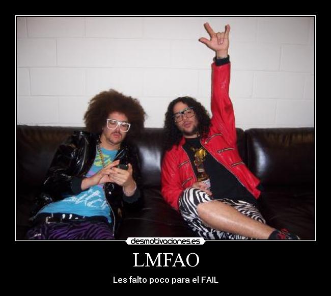 LMFAO -