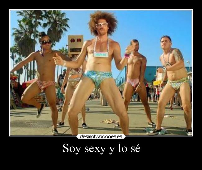 carteles lmfao sexy and know itttt desmotivaciones