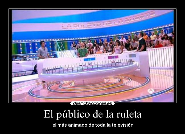 El público de la ruleta - el más animado de toda la televisión