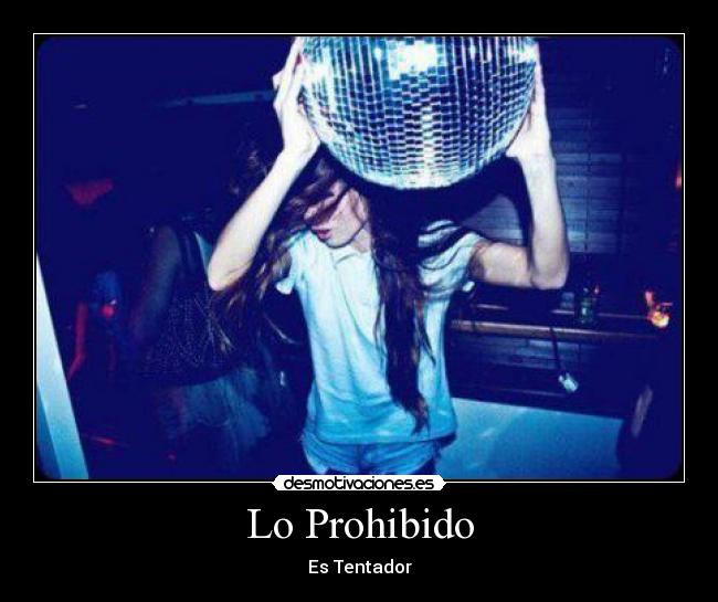 Lo Prohibido - Es Tentador