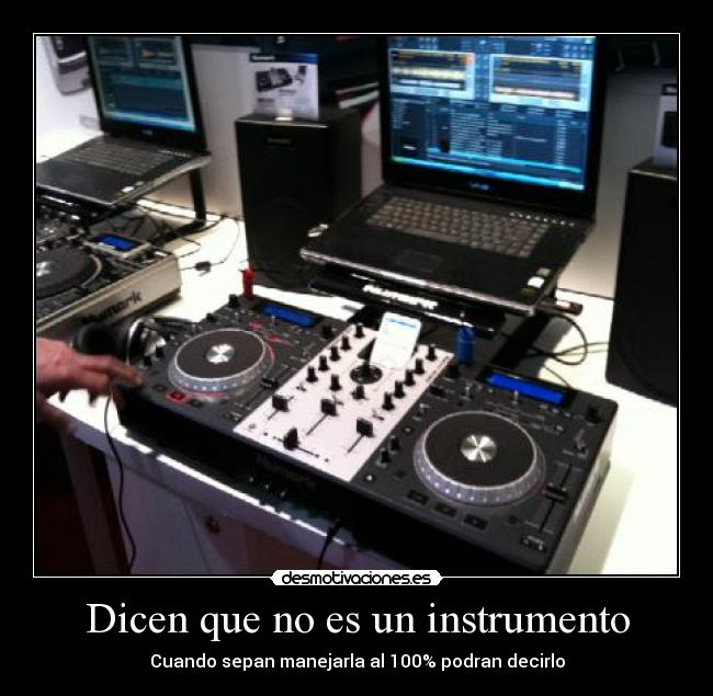 Dicen que no es un instrumento -
