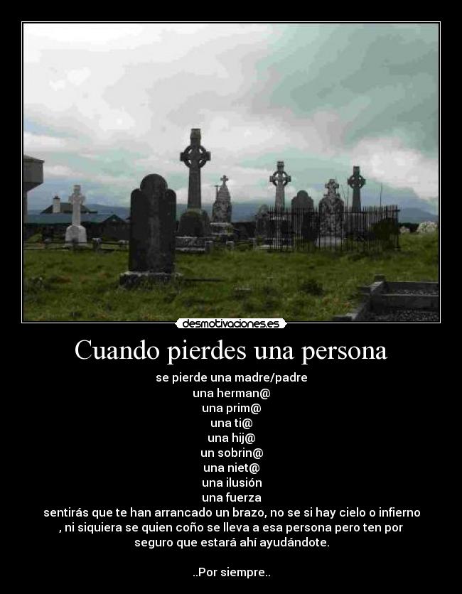 Cuando pierdes una persona -
