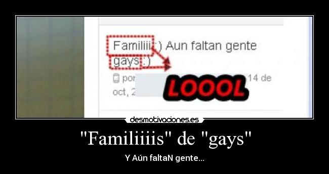 Familiiiis de gays - Y Aún faltaN gente...