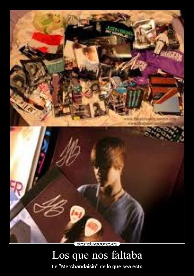 Los que nos faltaba - Le Merchandaisin de lo que sea esto