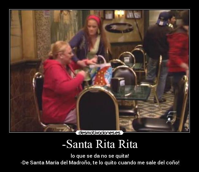 -Santa Rita Rita -