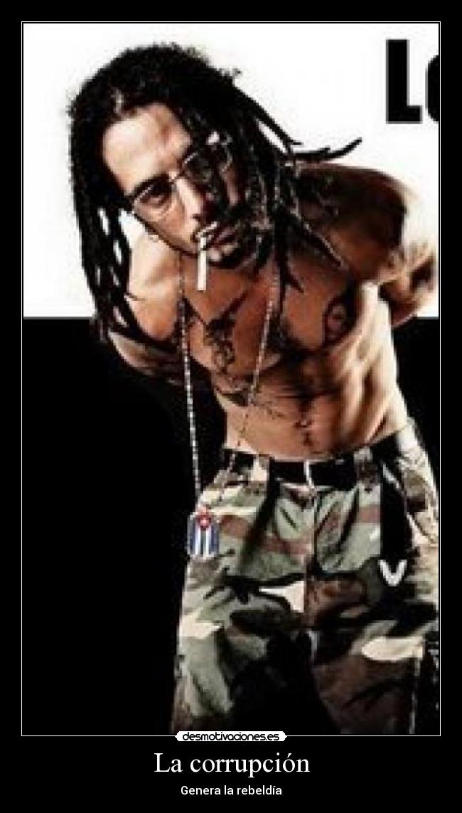 La corrupción - Genera la rebeldía