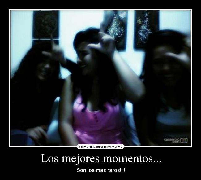 Los mejores momentos... -