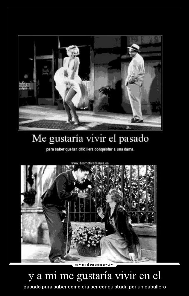 y a mi me gustaría vivir en el -