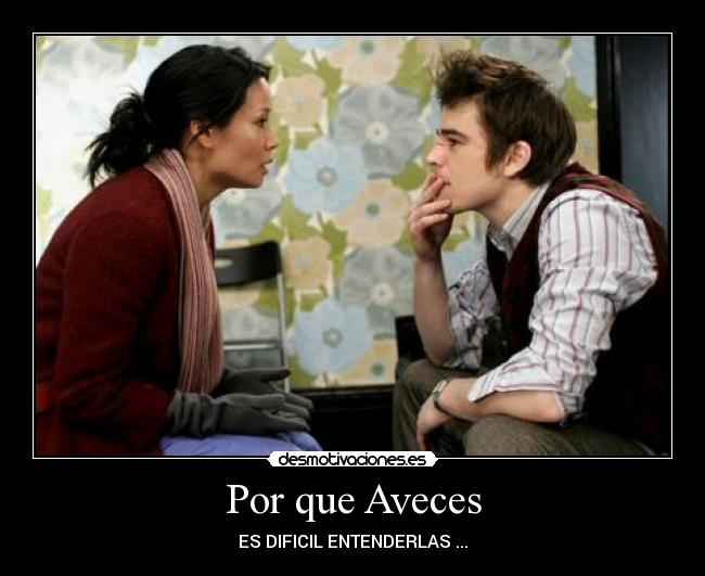 Por que Aveces -