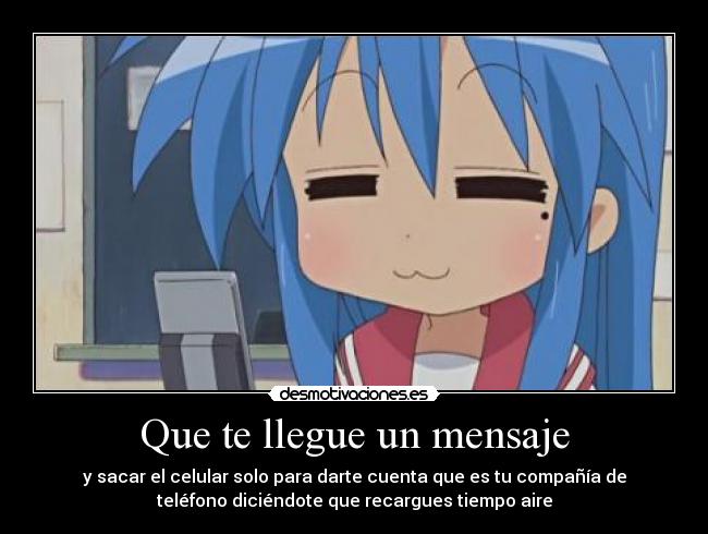 Que te llegue un mensaje -