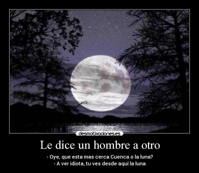 carteles luna desmotivaciones