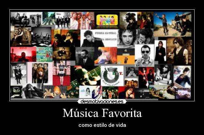Música Favorita - como estilo de vida