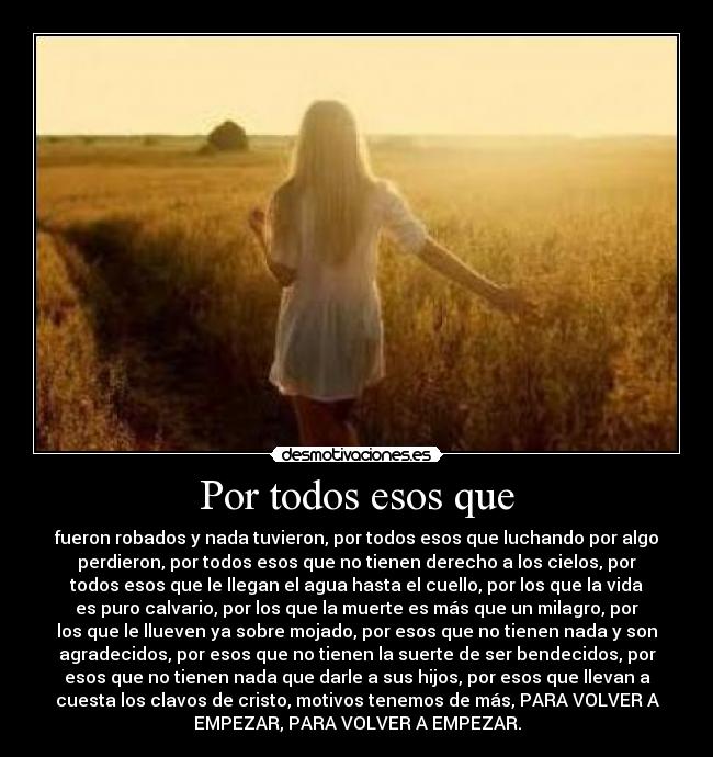 Por todos esos que -