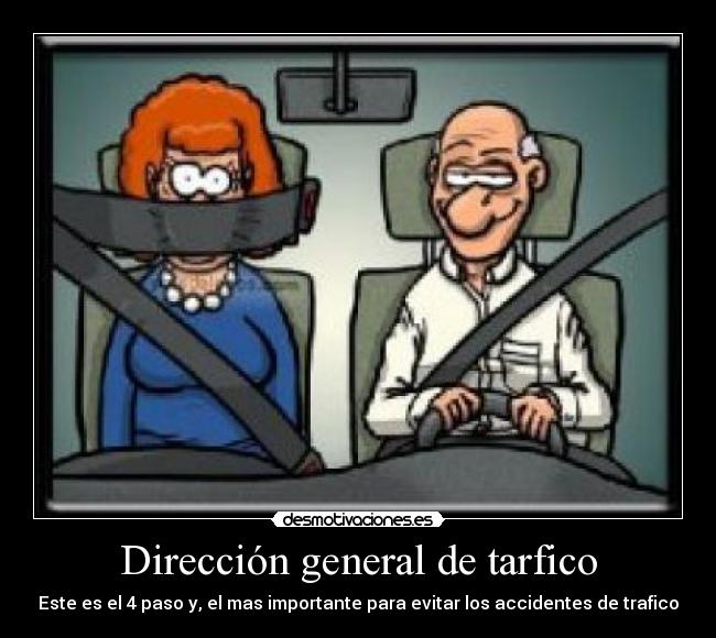 carteles accidentes trafico direccion general tarfico desmotivaciones