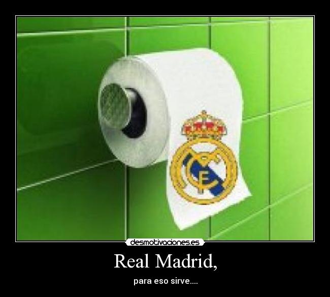 Real Madrid, -