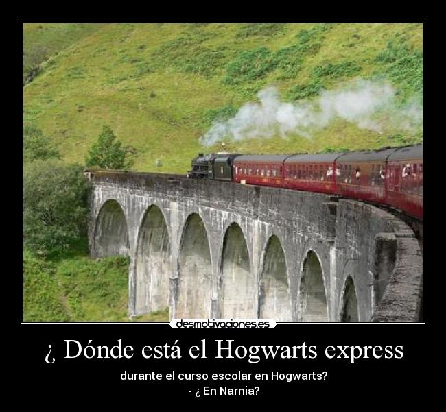 ¿ Dónde está el Hogwarts express - 