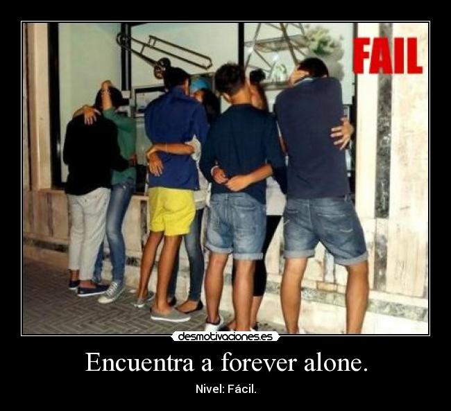 carteles jajaja mas forever alone desmotivaciones