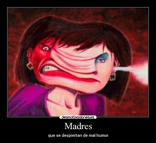 carteles madres desmotivaciones
