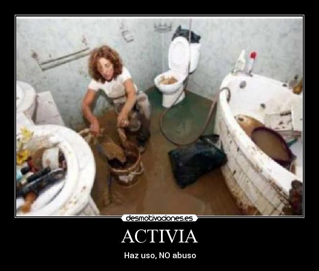 ACTIVIA - Haz uso, NO abuso