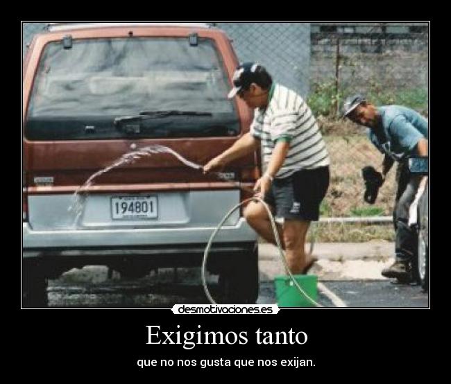 carteles exigir que baje precio los servicios cuando damos mal uso desmotivaciones