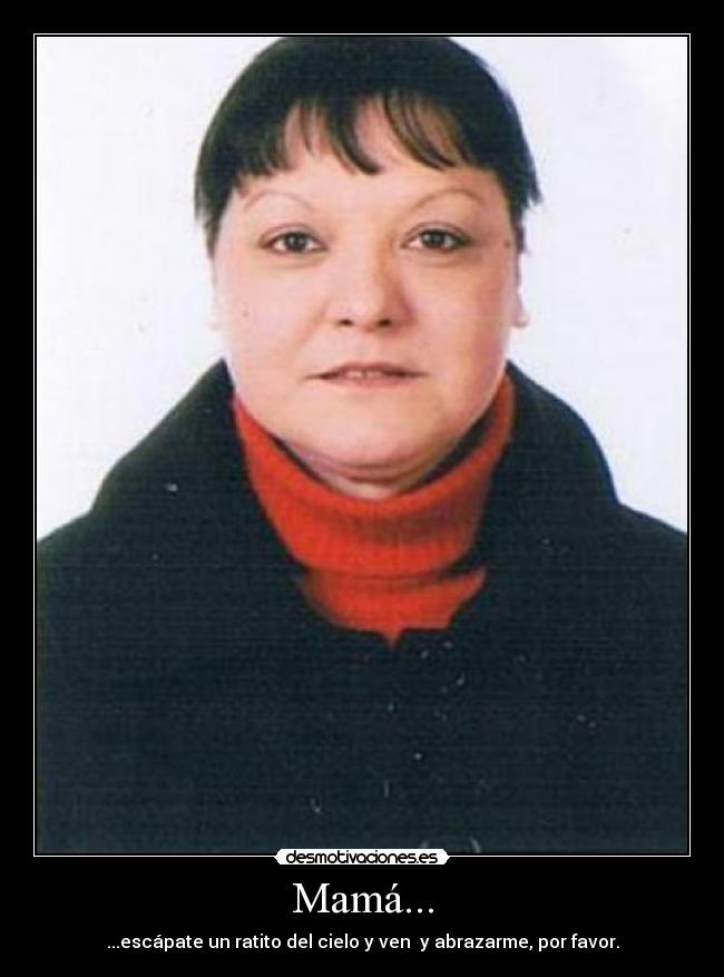 Mamá... -