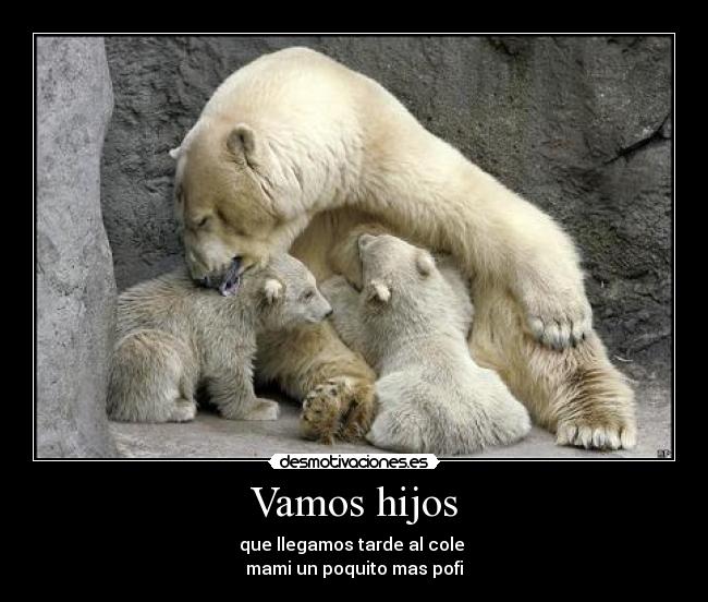 Vamos hijos - 