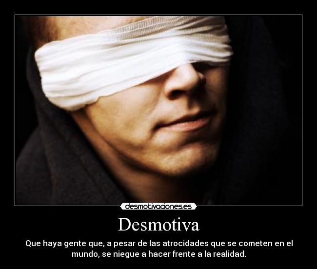 Imágenes y Carteles de ATROCIDADES Desmotivaciones