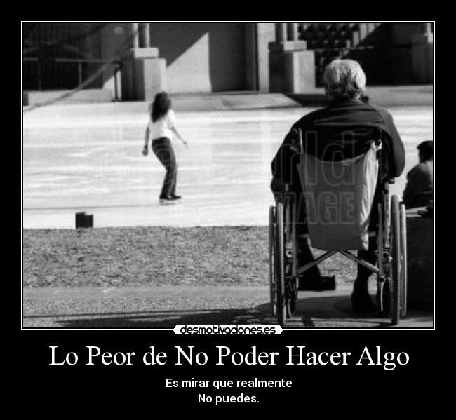 carteles poder hacer algo desmotivaciones