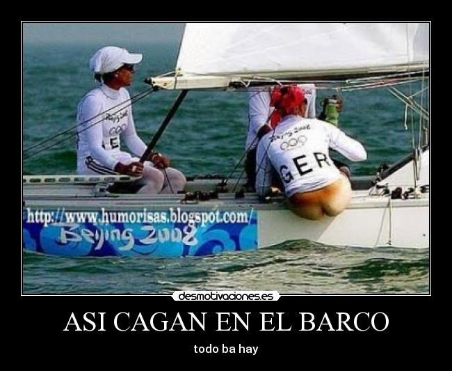 ASI CAGAN EN EL BARCO - todo ba hay