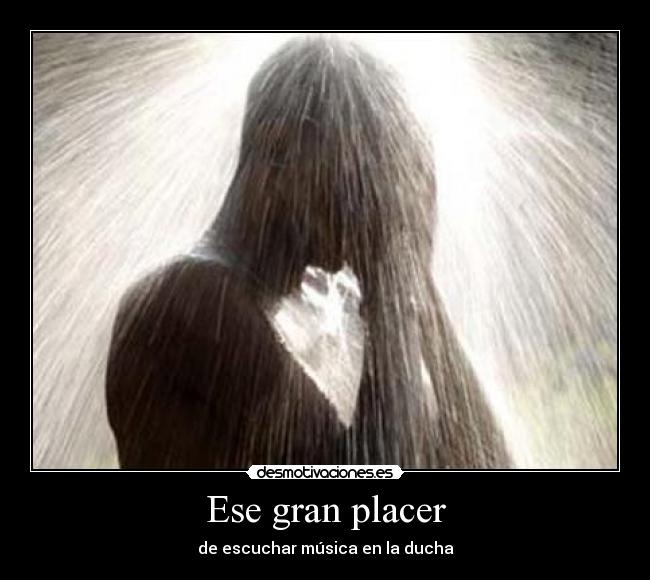 Ese gran placer - 