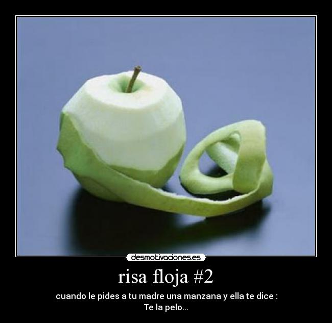 risa floja #2 -