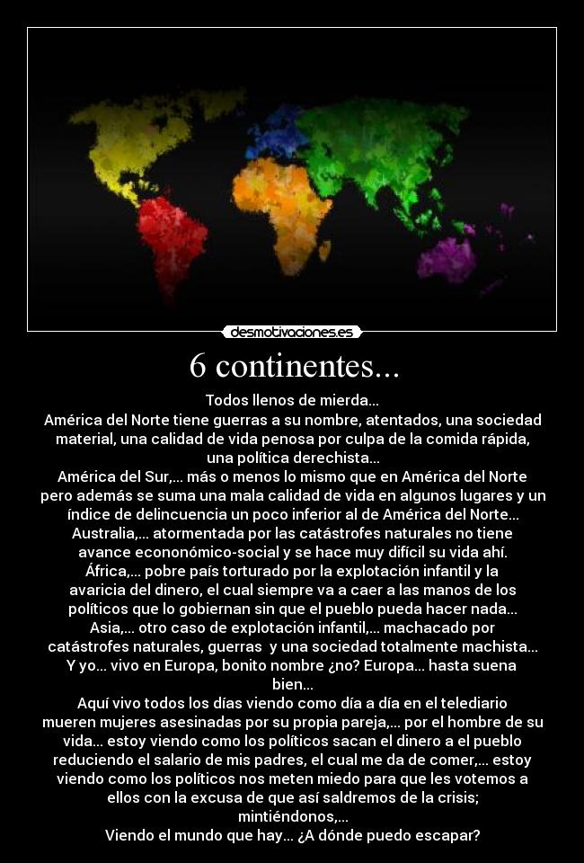 6 continentes... -