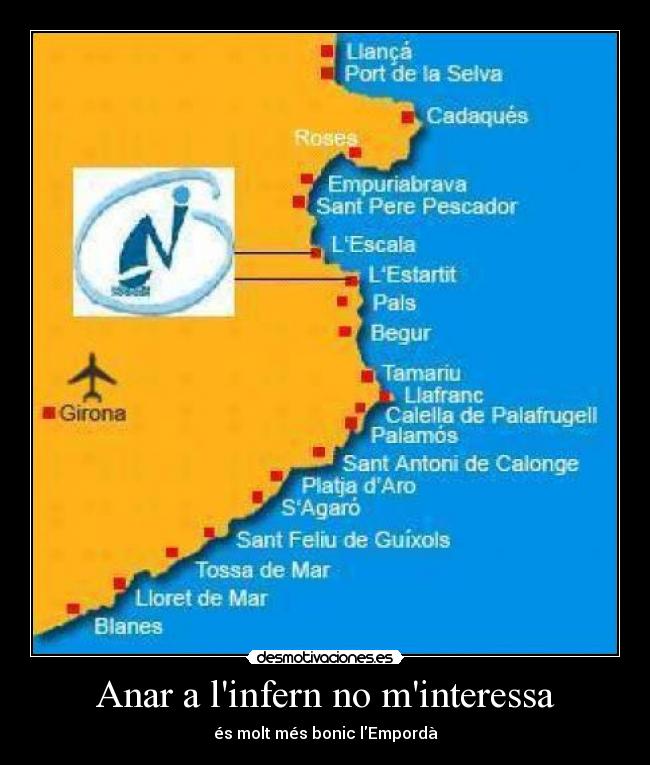 Anar a linfern no minteressa - és molt més bonic lEmpordà