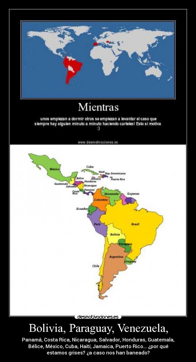 Bolivia, Paraguay, Venezuela, -