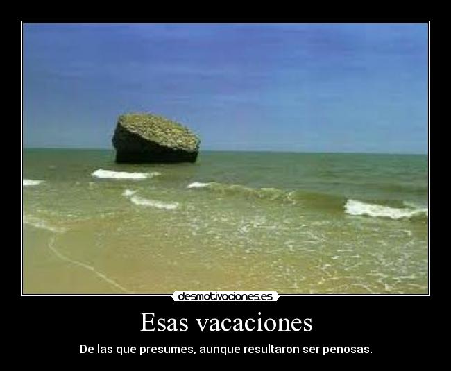 Esas vacaciones -