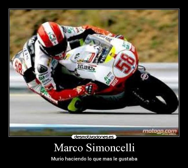 Marco Simoncelli - Murio haciendo lo que mas le gustaba
