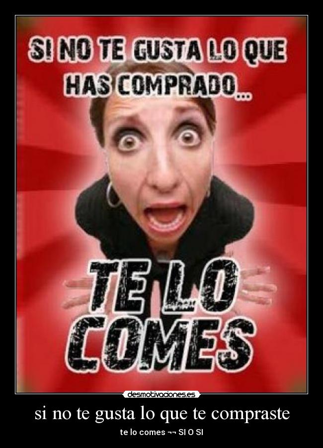 carteles comes desmotivaciones