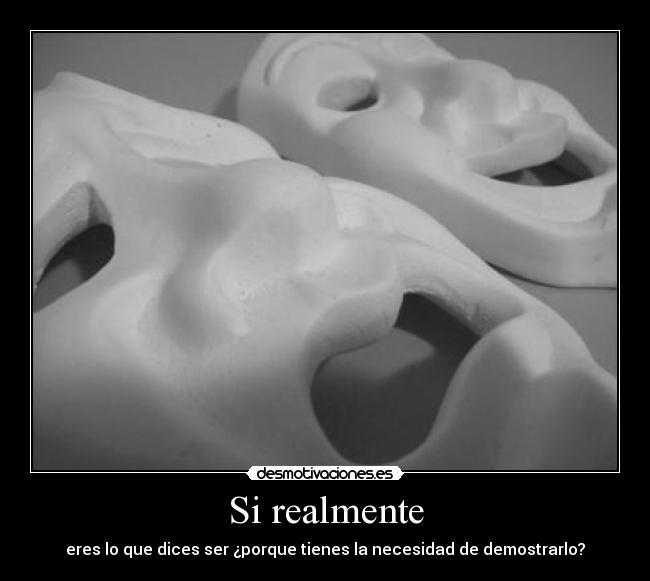 Si realmente - 