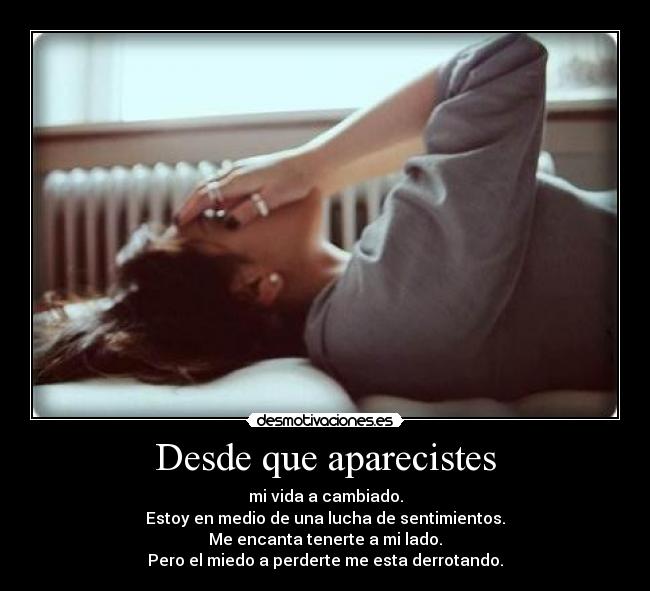 Desde que aparecistes -
