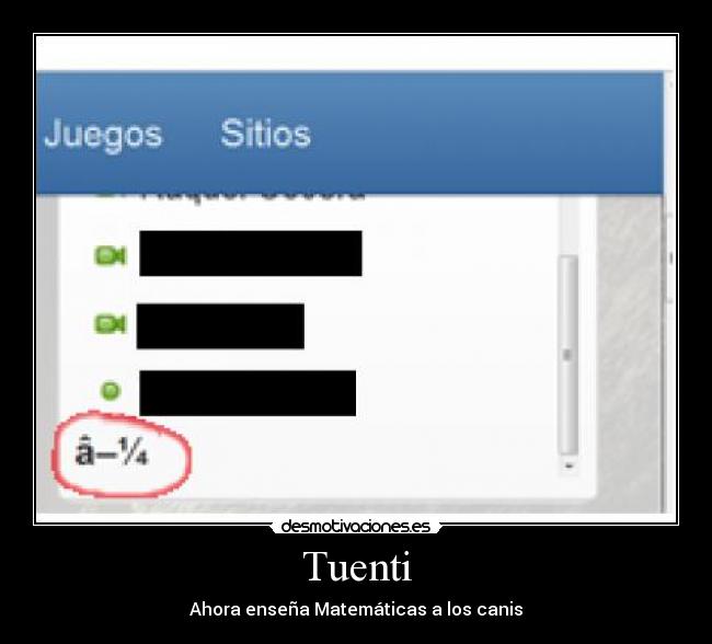 Tuenti - Ahora enseña Matemáticas a los canis