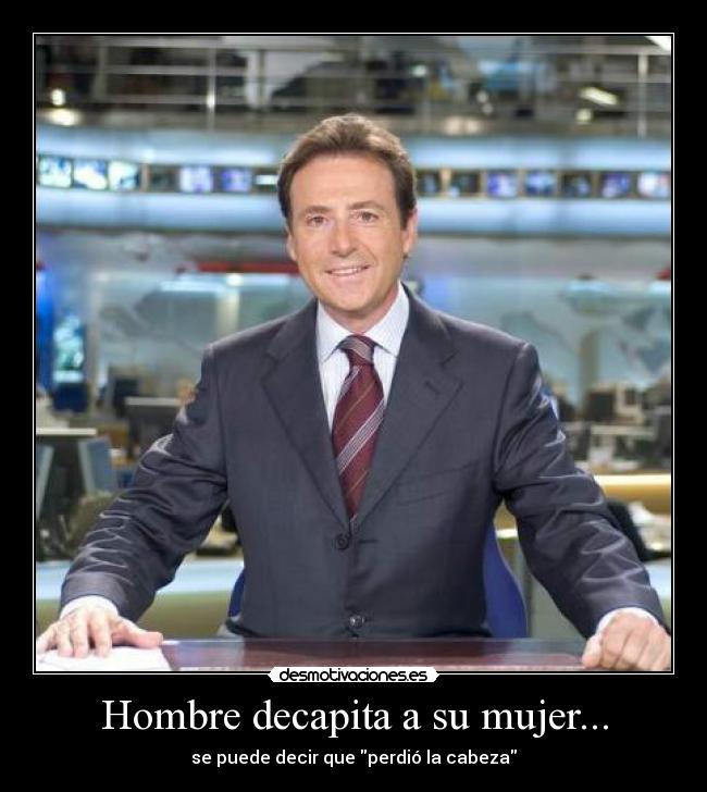 Hombre decapita a su mujer... -