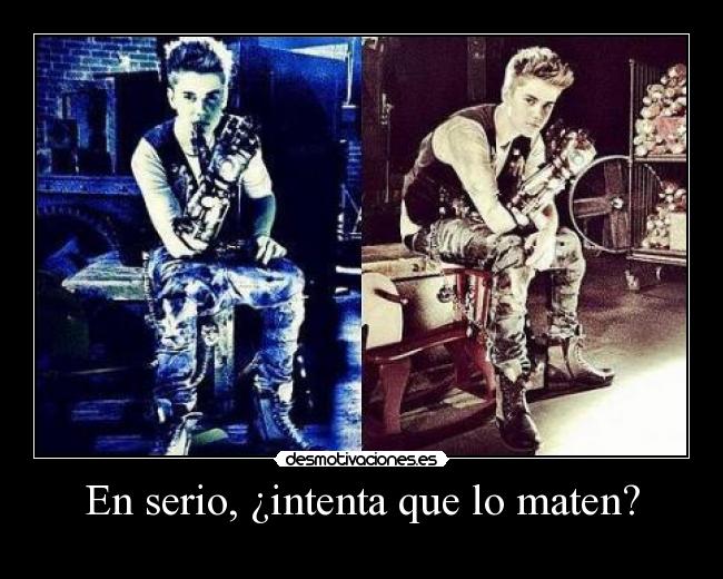 En serio, ¿intenta que lo maten? - 