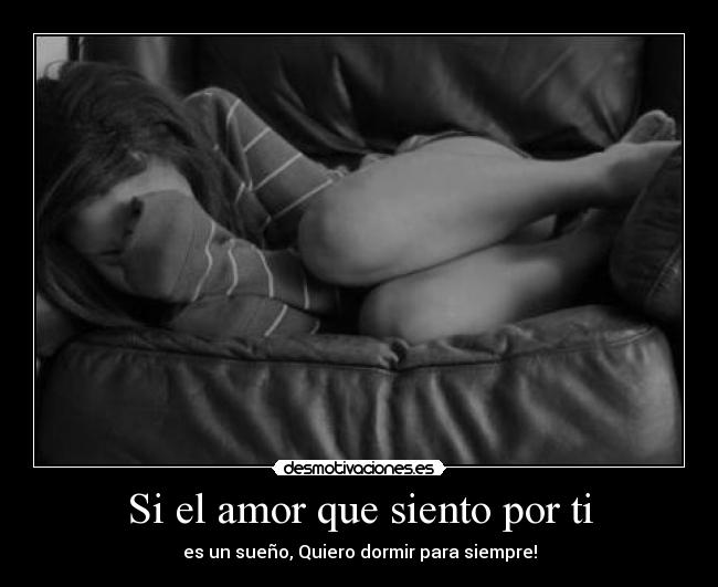 Si el amor que siento por ti -
