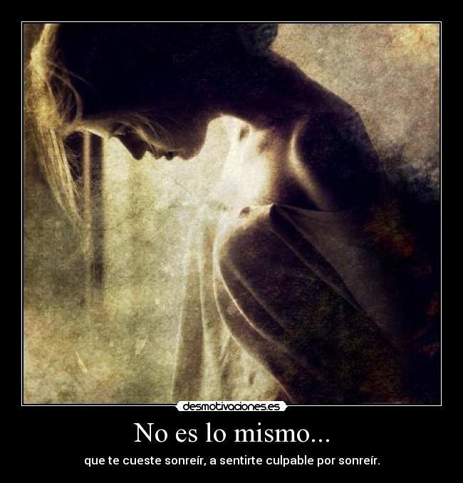 No es lo mismo... - 