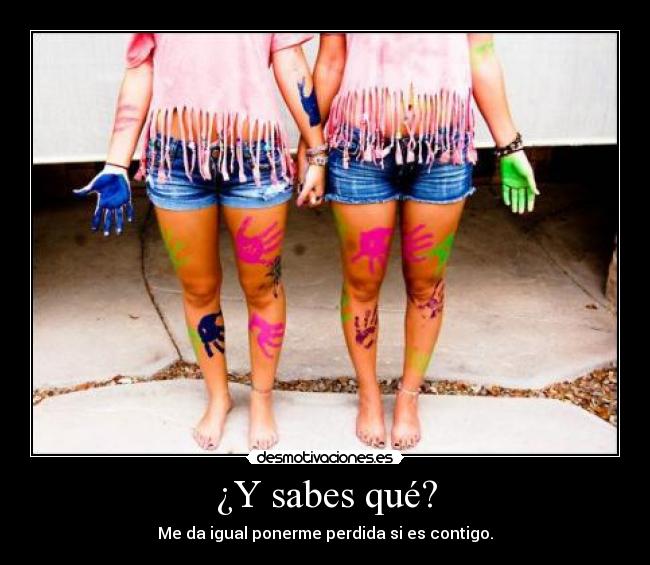 ¿Y sabes qué? - 