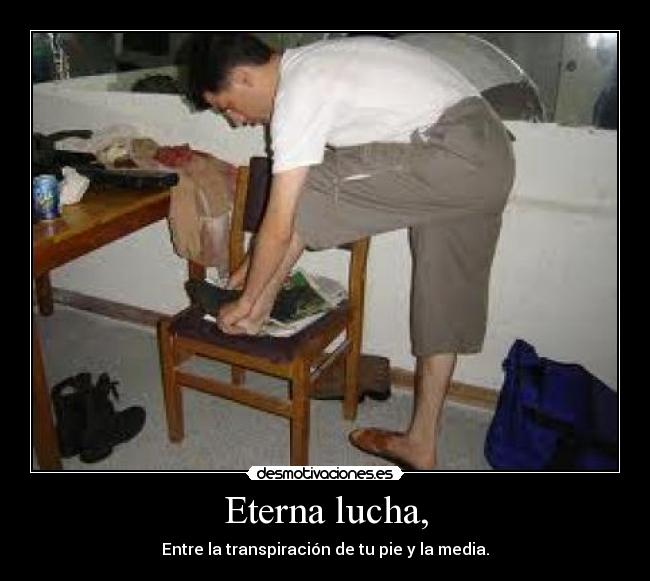 carteles transpiracion eterna lucha media pie wachiturros desmotivaciones
