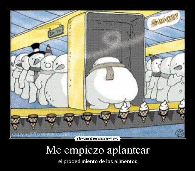Me empiezo aplantear - el procedimiento de los alimentos