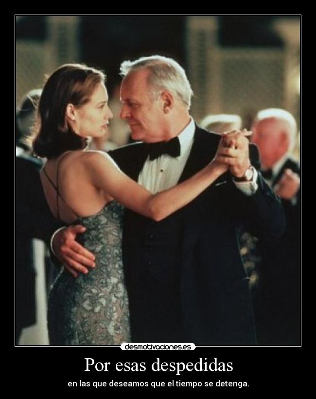 Por esas despedidas -