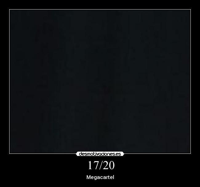 17/20 - Megacartel